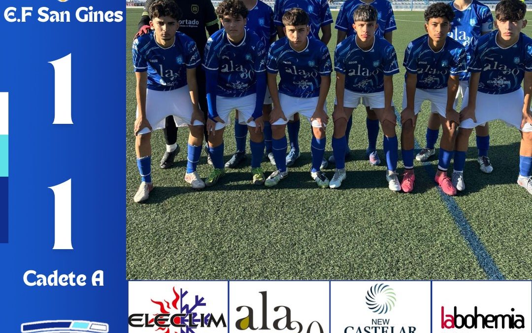 E.F SAN GINES 1/1 CADETE A