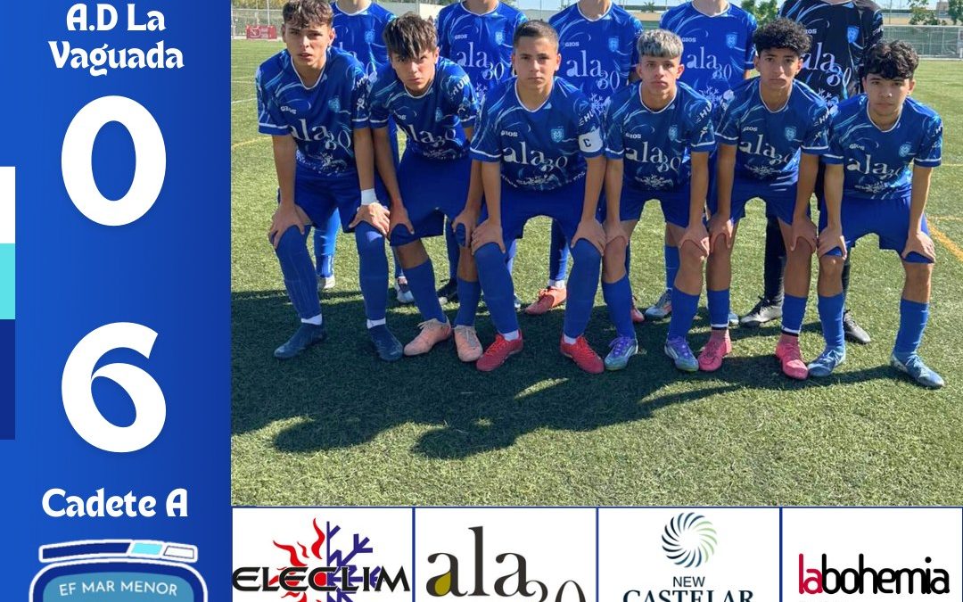 A.D LA VAGUADA 0/6 CADETE A